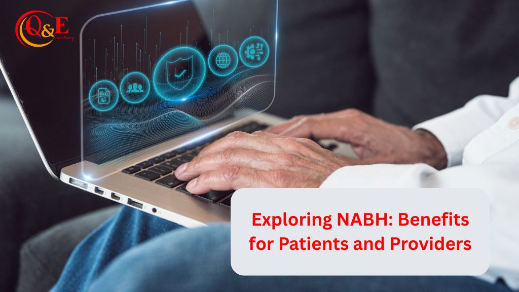 Exploring NABH: Benefits for Patients and Providers
