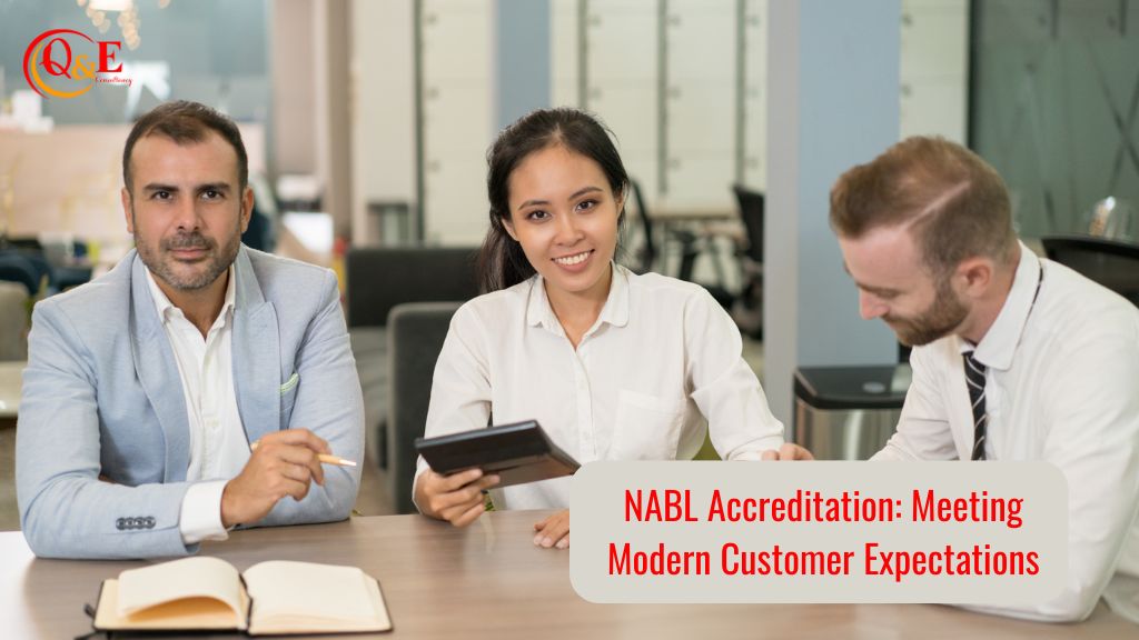 NABL Accreditation: Meeting Modern Customer Expectations
